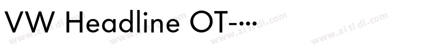 VW Headline OT字体转换